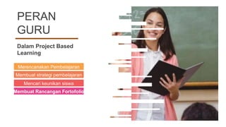 Project Based Learning dalam Kurikulum Merdeka.pptx
