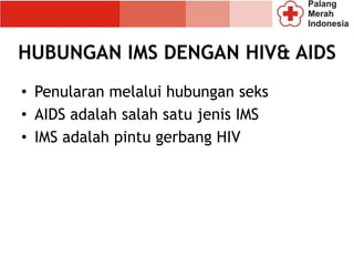 Materi Infeksi Menular Seksual (IMS) untuk KSR | PPTX