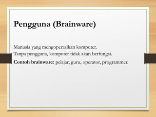 Operator Brainware Bab 3 Sistem Komupter kelas 8 SMP semester Ganjil | PPTX