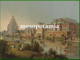 mesopotamia
 