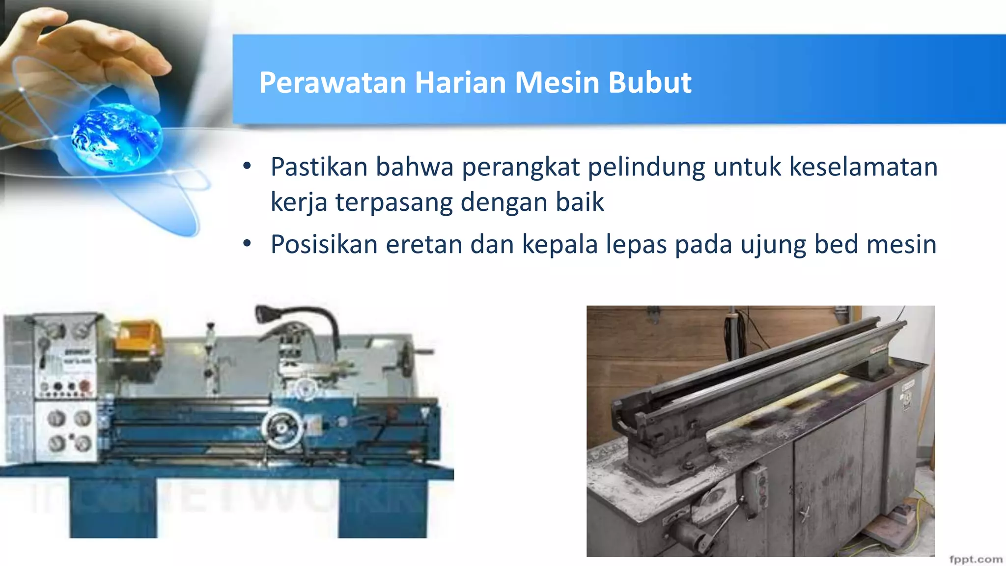 Perawatan Mesin Bubut (Maintenance of Lathe Machine) PPT