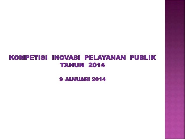 Materi Kompetisi Inovasi Pelayanan Publik 2014