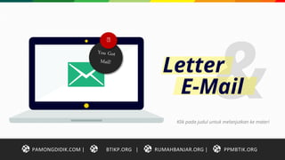 PAMONGDIDIK.COM | BTIKP.ORG | RUMAHBANJAR.ORGPAMONGDIDIK.COM | BTIKP.ORG | RUMAHBANJAR.ORG | PPMBTIK.ORG
E-Mail
Letter
Klik pada judul untuk melanjutkan ke materi
 
