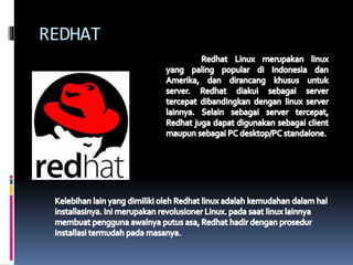 REDHAT
 