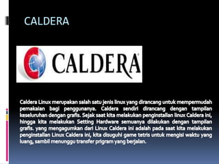 CALDERA
 