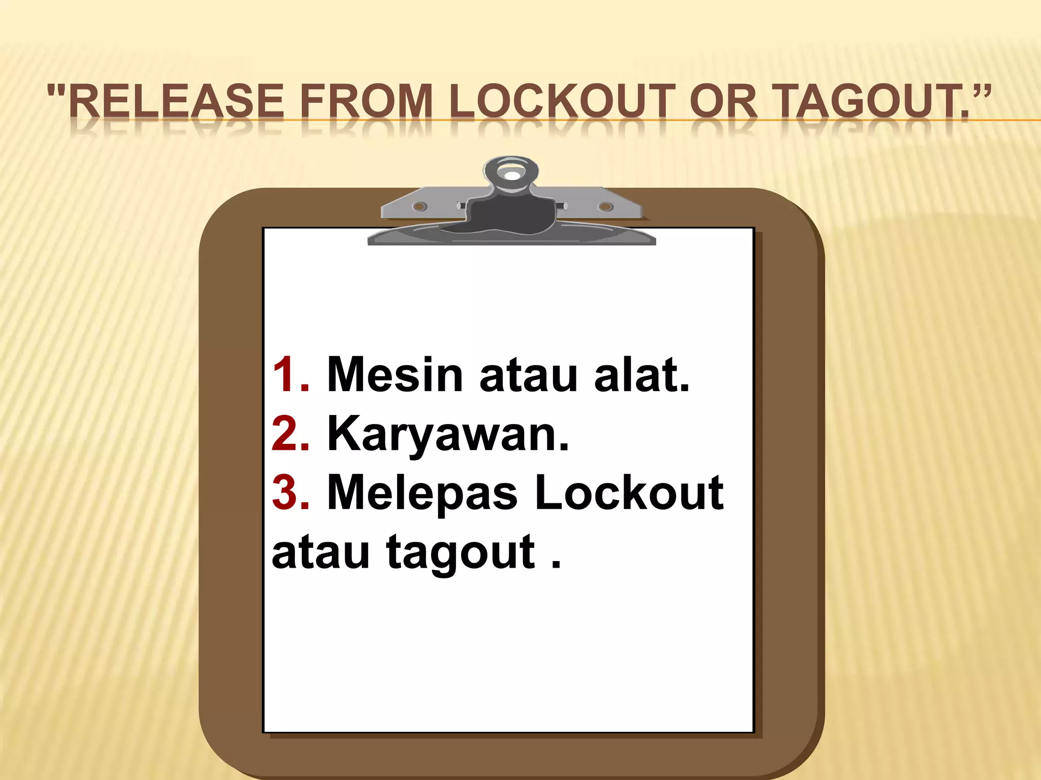 Materi lock out & tag out khoirul huda | PPTX