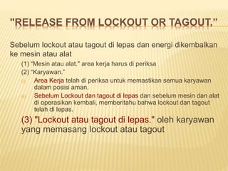 Materi lock out & tag out khoirul huda | PPTX