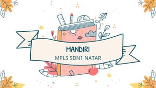 MANDIRI
MPLS SDN1 NATAR
 