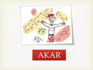 AKAR

 