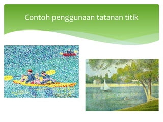 Contoh penggunaan tatanan titik
 