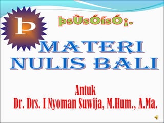 Materi nulis 1