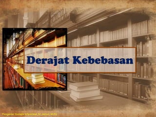 Handout_P2_Statistik Inferensial
Pengantar Statistik Inferensial_M. Jainuri, M.Pd
 