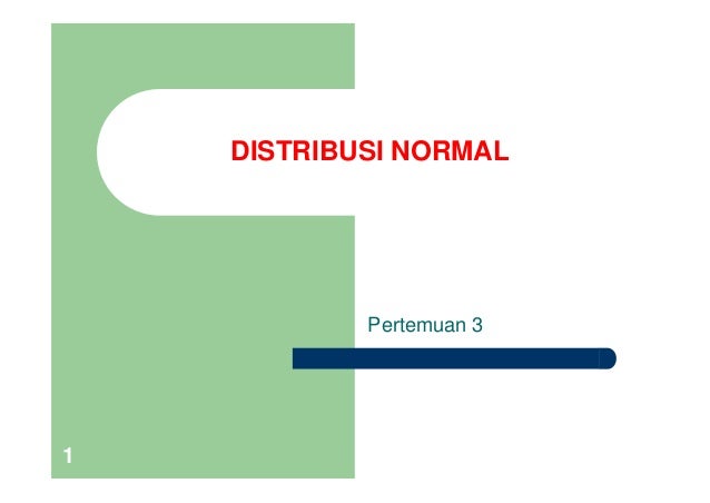 Materi P3_Distribusi Normal