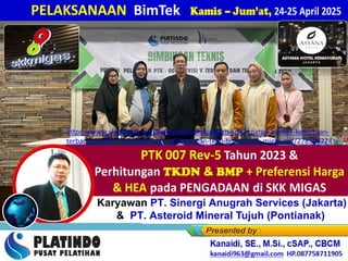 PEMAPARAN (Online, 14 Jan'26)_RENCANA + Link2 MATERI BimTek_PTK 007 ...