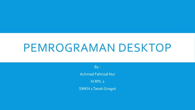 Materi Pemrograman Desktop | PPTX
