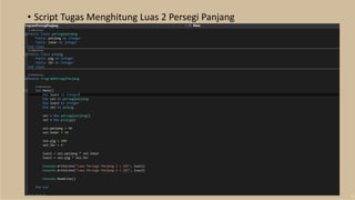 • Script Tugas Menghitung Luas 2 Persegi Panjang
 