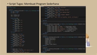 • Script Tugas: Membuat Program Sederhana
 