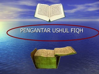 Materi Pengantar Ushul Fiqh Ppt Pembelajaran Ppt