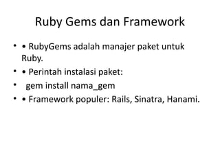 Rubygems Rails Materi Pengenalan Dasar -Dasar Pemrograman Ruby.pptx