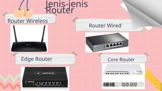 Comprehensive Guide to Routers: Functions, Types, and Networking | PPTX