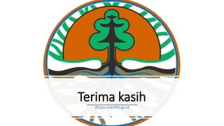 Terima kasih
ditppu.menlhk.go.id
 