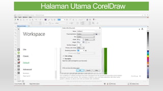 Halaman Utama CorelDraw
 