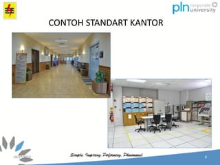 CONTOH STANDART KANTOR
 