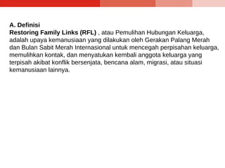 Comprehensive Overview of Restoring Family Links (RFL) by PMI Indonesia ...