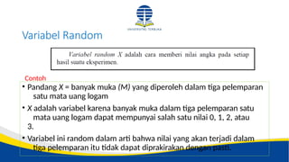 Variabel Random Pengantar Statistika: Variabel Acak dan Distribusi Peluang Diskrit | PPTX