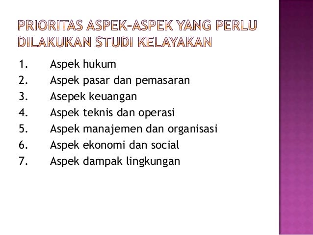 41 7 aspek studi kelayakan bisnis - Bisnis Untuk Kamoe