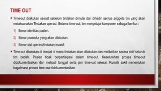 Time Out Operasi Panduan Lengkap Keselamatan Pasien di Rumah Sakit: Standar dan Prosedur ...