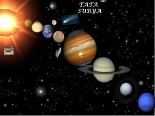 TATA
SURYA
 