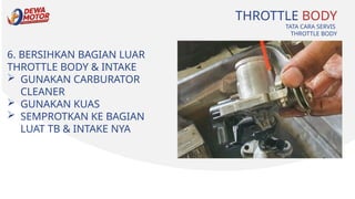 MATERI PEMBONGKARAN THROTTLE BODY MOTOR PPTX