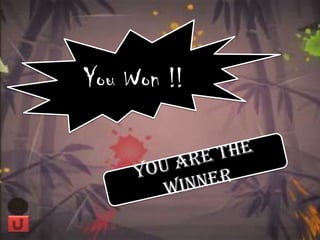 You Won !!

 