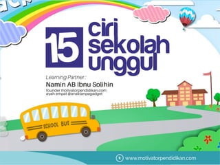 Materi training 15 ciri sekolah unggul tahun 2021