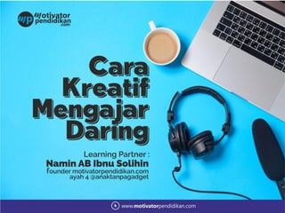 Materi training cara kreatif mengajar daring 2020 | PDF