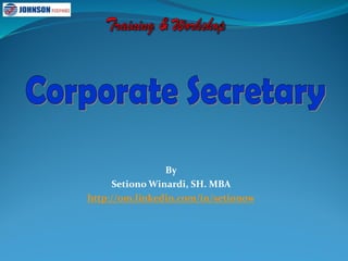 By
Setiono Winardi, SH. MBA
http://om.linkedin.com/in/setionow
 