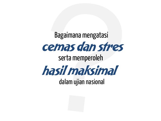 840 Koleksi Gambar Motivasi Ujian Nasional Terbaik