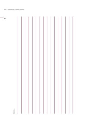 22
Bab 2: Pelaksanaan Kegiatan Pelatihan
Catatan:
 