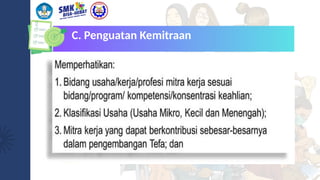 C. Penguatan Kemitraan
 
