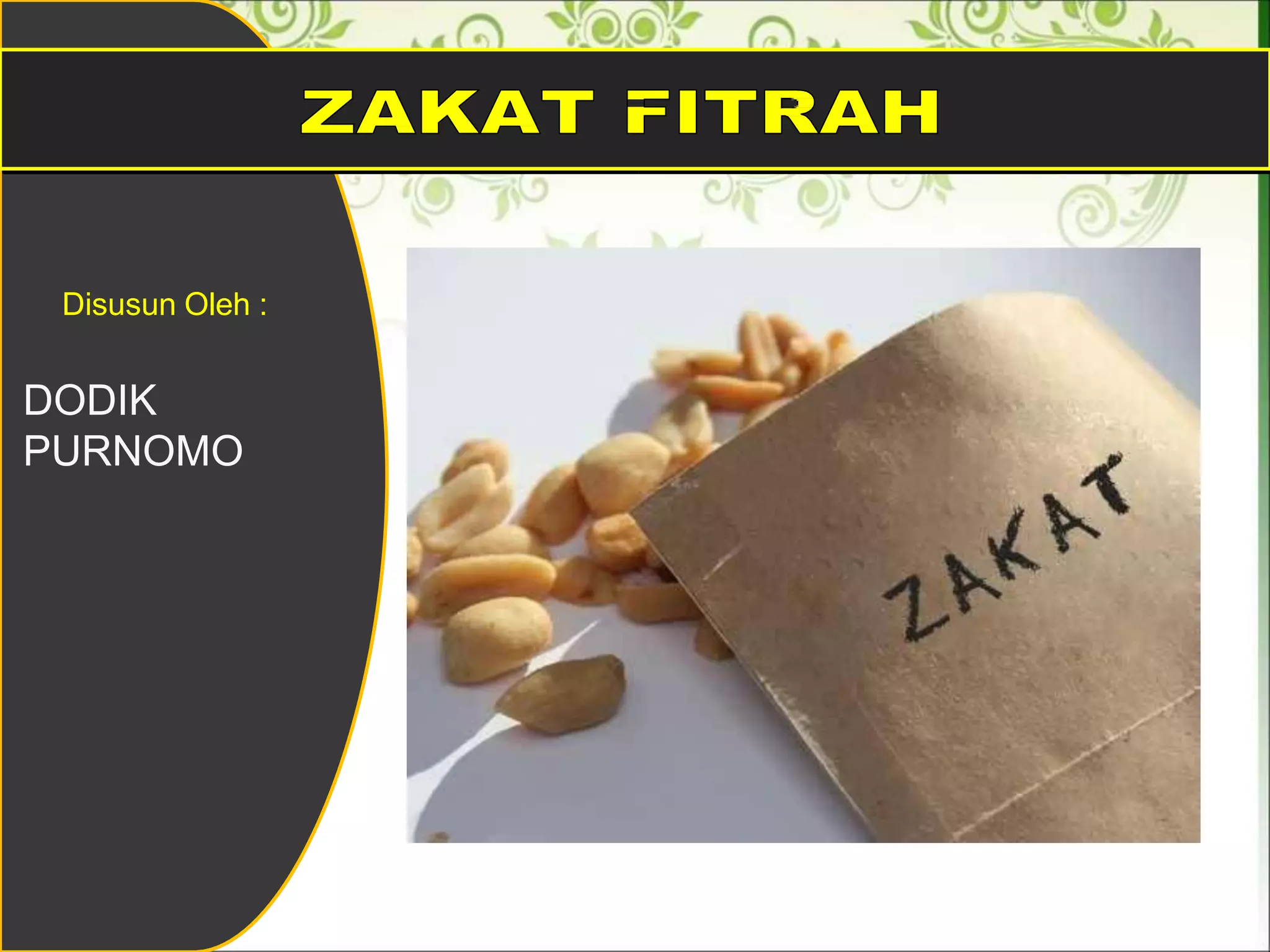 Zakat Fitrah dan Rukun Zakat PPT
