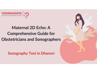 Maternal 2D Echo A Comprehensive Guide for Obstetricians and Sonographers.pptx