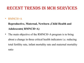 Maternal And Child Health Services.pptx community health nursing | PPTX
