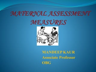 MANDEEP KAUR
Associate Professor
OBG
 