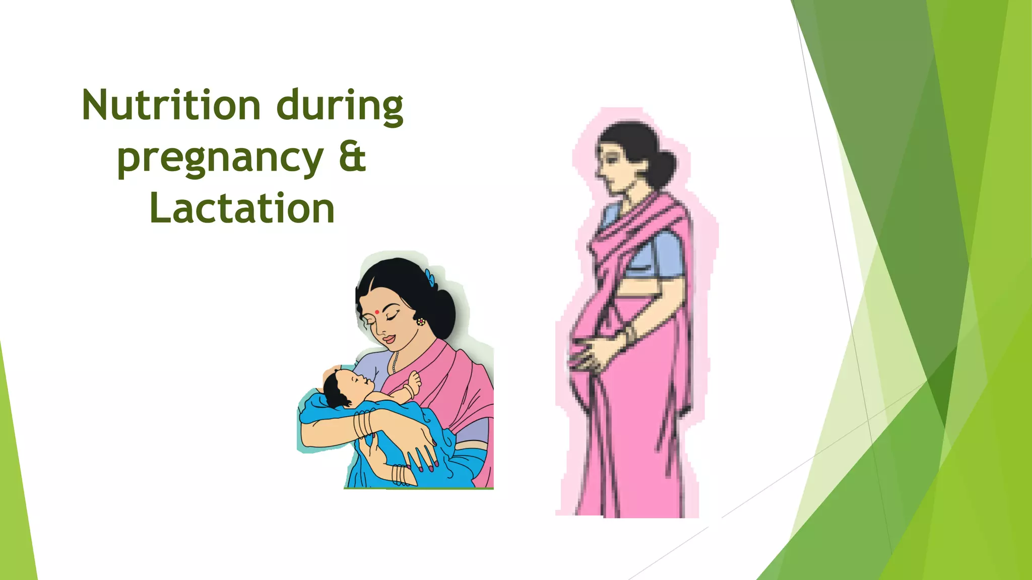 Maternal health and nutrition care during pregnancy & lactation | PDF