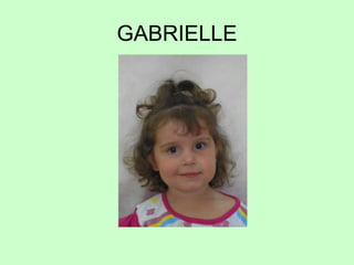 GABRIELLE
 