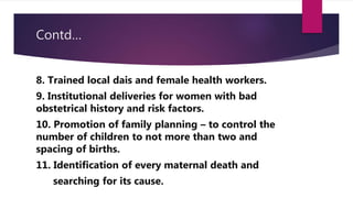 Maternal morbidity and mortality