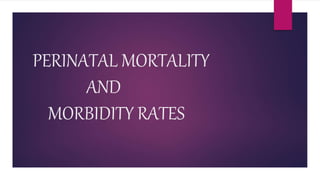 Maternal morbidity and mortality