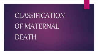 Maternal morbidity and mortality