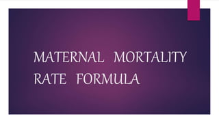 Maternal morbidity and mortality